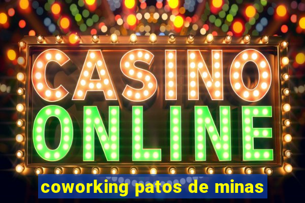 coworking patos de minas